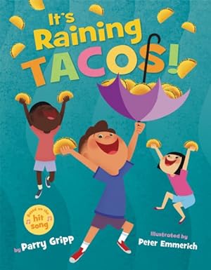 Imagen del vendedor de It's Raining Tacos! a la venta por GreatBookPrices