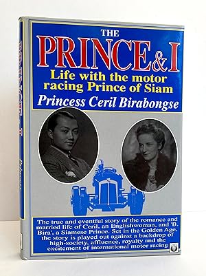 Seller image for The Prince & I, Life with the motor racing Prince of Siam for sale by Picture This (ABA, ILAB, IVPDA)