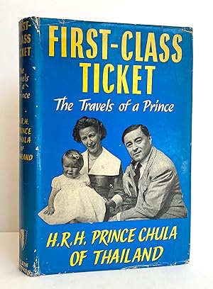 First-Class Ticket. The Travels of a Prince - SIGNED and Inscribed by the Author