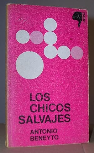 LOS CHICOS SALVAJES (Narraciones fantásticas y cotidianas)