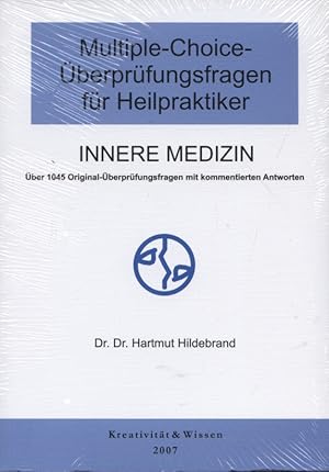 Seller image for Multiple-Choice-berprfungsfragen fr Heilpraktiker; Teil: Innere Medizin : ber 1045 Original-berprfungsfragen mit ausfhrlich kommentierten Antworten.[Neubuch, originalverpackt] Hartmut Hildebrand for sale by Versandantiquariat Ottomar Khler