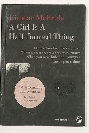 Seller image for A Girl is a Half-formed Thing. for sale by ARREBATO LIBROS