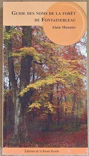 Guide des Noms de la Forêt de Fontainebleau