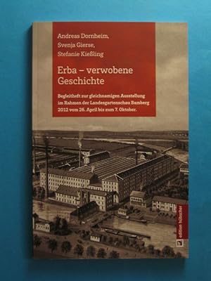 Seller image for Erba - verwobene Geschichte. for sale by Antiquariat Messidor