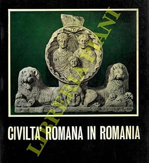 Bild des Verkufers fr Civilt romana in Romania. zum Verkauf von Libreria Piani