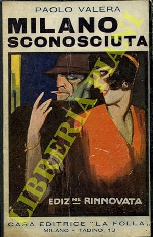Seller image for Milano sconosciuta. Rinnovata. for sale by Libreria Piani