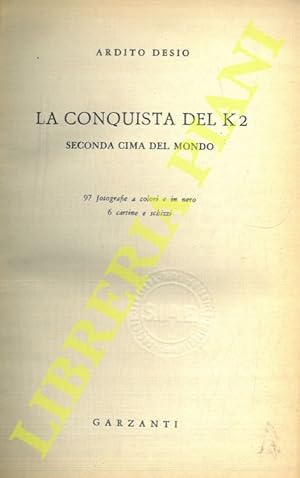 La conquista del K2 seconda cima del mondo.