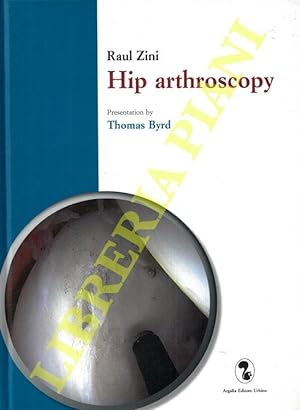 Hip arthroscopy.