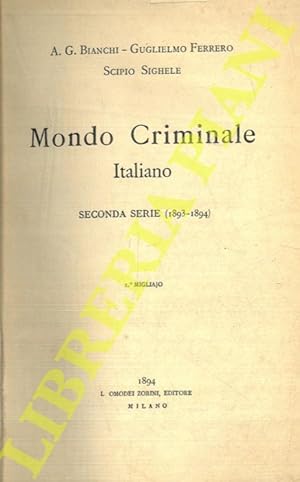 Mondo criminale italiano. Seconda serie 1893-94.