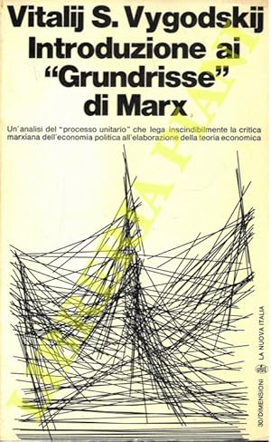 Introduzione ai "Grundrisse" di Marx.