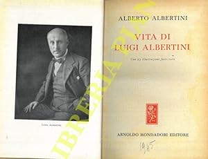 Seller image for Vita di Luigi Albertini. for sale by Libreria Piani