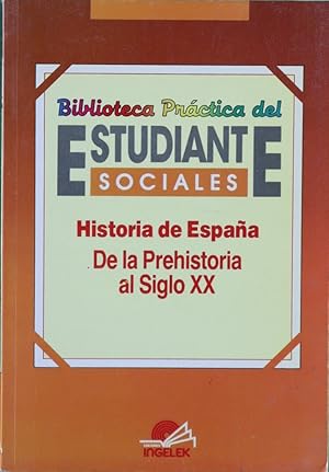 Imagen del vendedor de Historia de Espaa : de la prehistoria al siglo XX a la venta por Librera Alonso Quijano