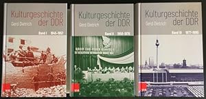 Kulturgeschichte der DDR (3 Bde.): Band I: Kultur in der Übergangsgesellschaft 1945-1957; Band II...