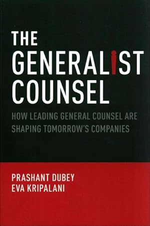 Immagine del venditore per Generalist Counsel : How Leading General Counsel Are Shaping Tomorrow's Companies venduto da GreatBookPricesUK