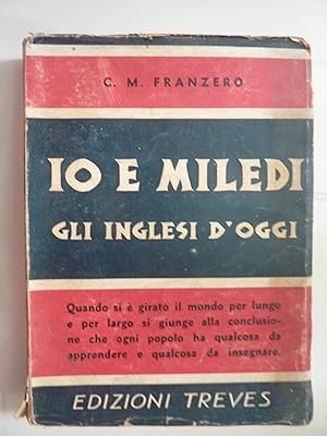 Seller image for IO E MILEDI GLI INGLESI D'OGGI for sale by Historia, Regnum et Nobilia