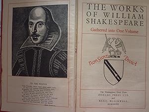 THE WORKS OF WILLIAM SHAKESPEARE Gathered into One Volume