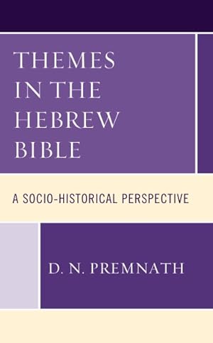 Bild des Verkufers fr Themes in the Hebrew Bible : A Socio-historical Perspective zum Verkauf von GreatBookPrices