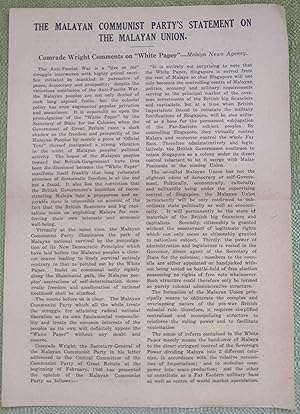 Seller image for THE MALAYAN COMMUNIST PARTY'S STATEMENT ON THE MALAYAN UNION. Comrade Wright Comments on "White Paper" -Malaya News Agency for sale by Richard Gold Books