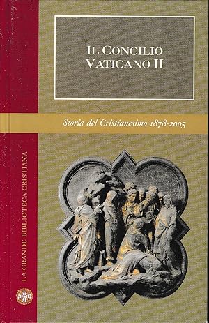 Il Concilio Vaticano II. Con 32 foto in b. n.
