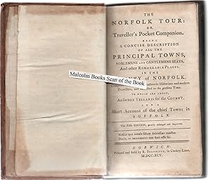 The Norfolk Tour: or, Traveller's Pocket Companion. Being a Concise Description of all the Princi...