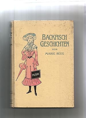 Imagen del vendedor de Backfischgeschichten. a la venta por Sigrid Rhle