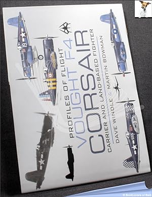 Immagine del venditore per Vought F4 Corsair: Carrier and Land-Based Fighter venduto da BookLovers of Bath