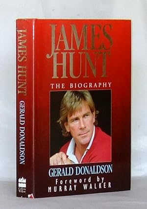 Immagine del venditore per James Hunt; The Biography venduto da James Hulme Books