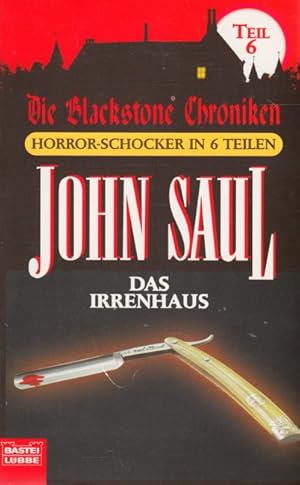 Seller image for Das Irrenhaus : Die Blackstone Chroniken Teil 6. for sale by TF-Versandhandel - Preise inkl. MwSt.