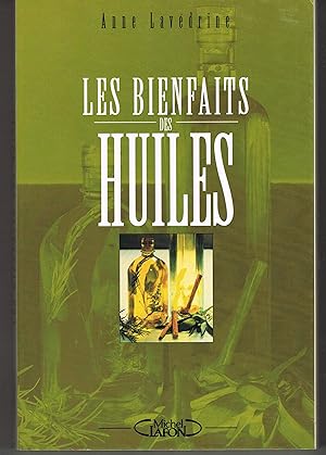 Les bienfaits des huiles