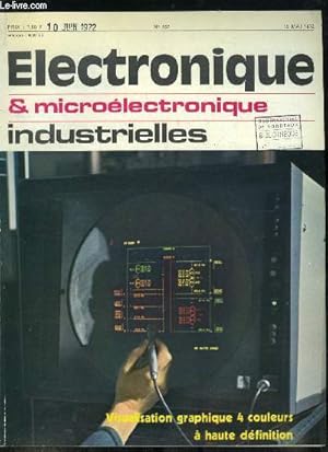 Seller image for Electronique microlectronique industrielles n 157 - La visualisation graphique en couleur par Henri Berard, La lecture optique par Guy Vezian, A la 7e biennale de la machine outil : un festival de la commande numrique pour un march lent a prendre for sale by Le-Livre