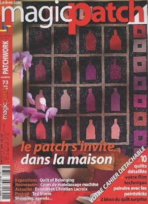 Image du vendeur pour Magic Patch n73 Mars-Avril 2008. Sommaire : Le patch s'invite dans la maison - Quilt of Belonging - Cours de matelassage machine - Ted Storm - Le boutis : Paulownia - Les Tentmakers d'Egypte - etc. mis en vente par Le-Livre