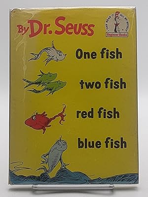 One Fish, Two Fish, Red Fish, Blue Fish.