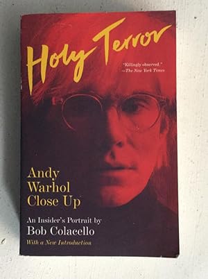 Seller image for Holy Terror: Andy Warhol Close Up for sale by Aeon Bookstore