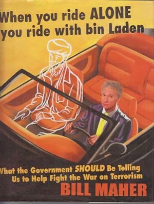 Seller image for When You Ride Alone You Ride With Bin Laden for sale by Robinson Street Books, IOBA