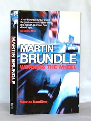 Imagen del vendedor de Martin Brundle Working The Wheel a la venta por James Hulme Books