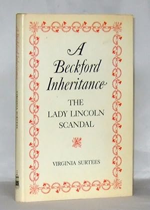 Seller image for A Beckford Inheritance - The Lincoln Lady Scandal for sale by James Hulme Books