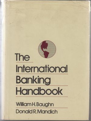 Imagen del vendedor de The International Banking Handbook a la venta por Robinson Street Books, IOBA