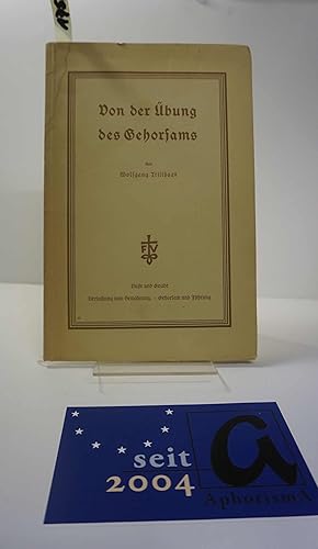 Bild des Verkufers fr Von der bung des Gehorsams. Bue und Gnade - Versuchung und Bewhrung - Gehorsam und Fhrung. zum Verkauf von AphorismA gGmbH