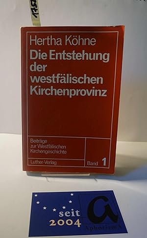 Seller image for Die Entstehung der westflischen Kirchenprovinz. for sale by AphorismA gGmbH