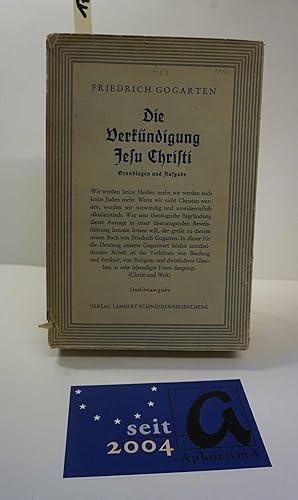 Seller image for Die Verkndigung Jesu Christi. Grundlagen und Aufgabe. for sale by AphorismA gGmbH