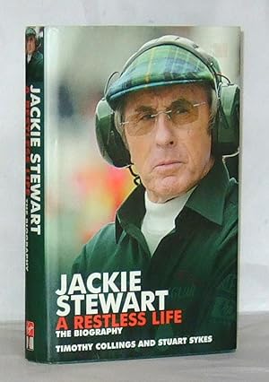 Seller image for Jackie Stewart, A Restless Life - The Biography for sale by James Hulme Books