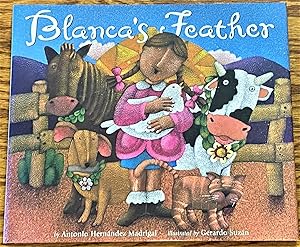 Seller image for Blanca's Feather for sale by My Book Heaven