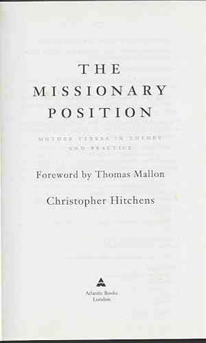 Immagine del venditore per The Missionary Position: Mother Teresa in Theory and Practice venduto da Black Rock Books