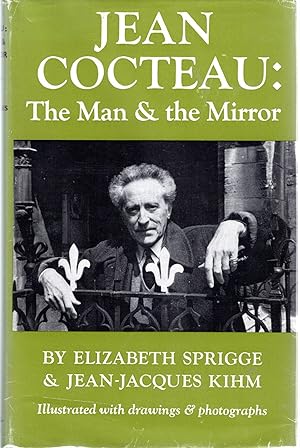 Image du vendeur pour Jean-Jacques Cocteau: The Man & The Mirror mis en vente par Dorley House Books, Inc.