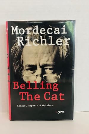 Imagen del vendedor de Belling the Cat: Essays, Reports, And Opinions a la venta por Reeve & Clarke Books (ABAC / ILAB)