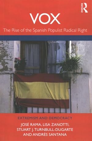 Imagen del vendedor de Vox : The Rise of the Spanish Radical Right a la venta por GreatBookPrices