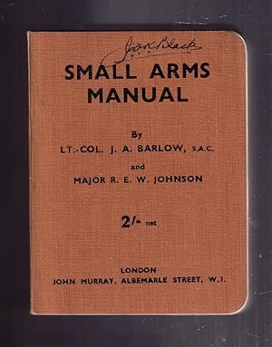 Bild des Verkufers fr Small Arms Manual. With Many Illustrations. Revised Edition. zum Verkauf von CARDINAL BOOKS  ~~  ABAC/ILAB