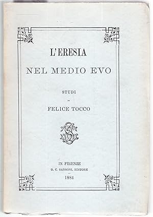 Seller image for L'eresia nel medio evo. Repint of the 1884 edition for sale by Graphem. Kunst- und Buchantiquariat