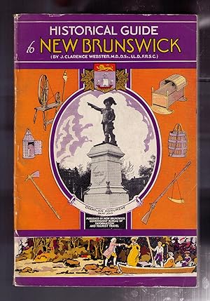 Bild des Verkufers fr Historical Guide to New Brunswick -- Revised Edition -- 1936 zum Verkauf von CARDINAL BOOKS  ~~  ABAC/ILAB