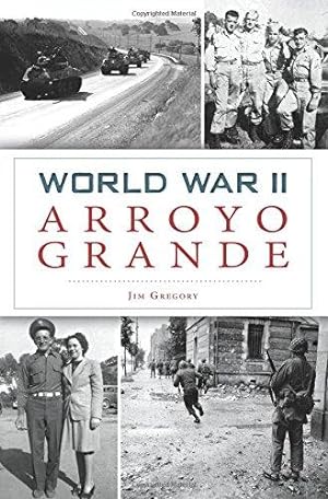 Seller image for World War II Arroyo Grande (Military) for sale by WeBuyBooks